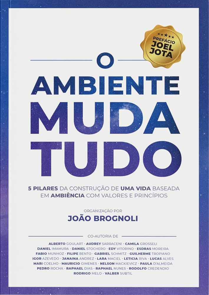 O Ambiente Muda Tudo